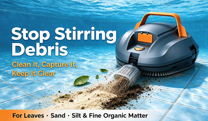 Underwater view of a grey cordless robotic pool cleaner with orange handle, vacuuming leaves, sand and silt on a blue tiled pool floor, with promotional text "Stop Stirring Debris. Clean It, Capture It, Keep It Clear.